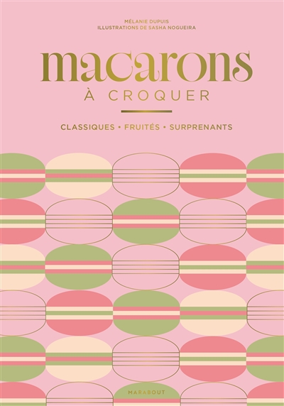 Macarons à croquer :...