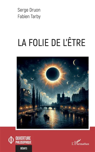 La folie de l'être