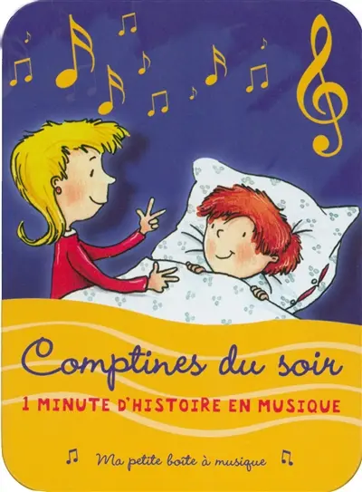 Comptines du soir : 1 minute d'histoire en musique