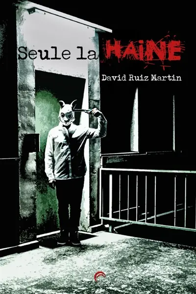 Seule la haine