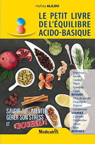 Le petit livre de l'équilibre acido-basique : savoir s'alimenter, gérer son stress et bouger