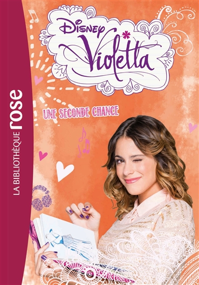 Violetta. Vol. 11. Une seconde chance