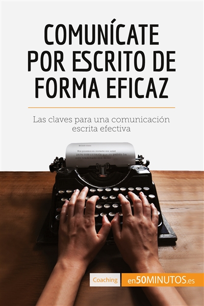Comunícate por escrito de...
