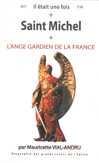 Saint Michel : l'ange gardien de la France