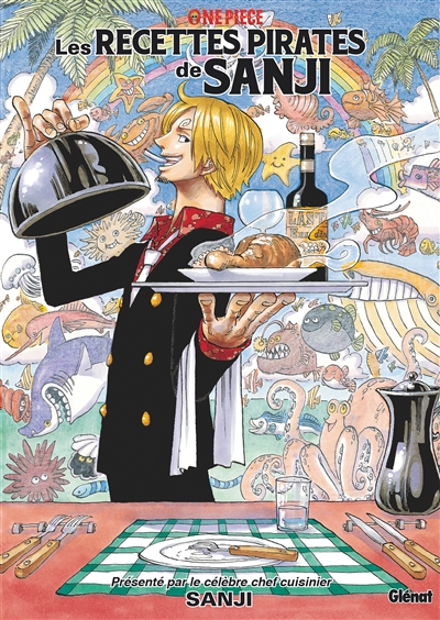 One Piece : les recettes pirates de Sanji