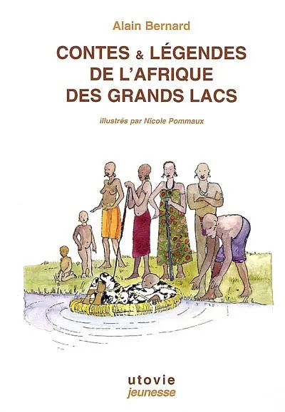 Contes & légendes de l'Afrique des grands lacs
