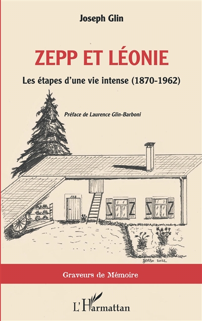 Zepp et Léonie : les étapes d'une vie intense (1870-1962)