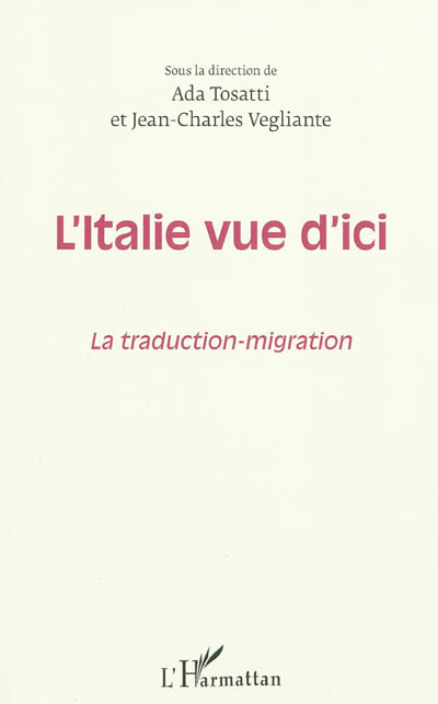 L'Italie vue d'ici : la traduction-migration