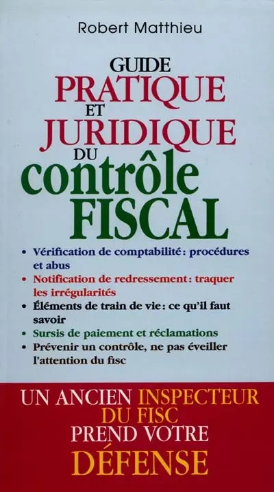 Guide pratique et juridique du contrôle fiscal