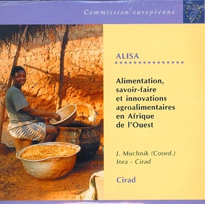 Alisa, alimentation, savoir-faire et innovations agroalimentaires en Afrique de l'Ouest
