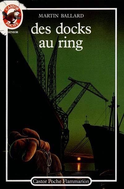 Des docks au ring