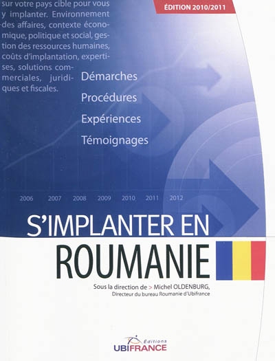 S'implanter en Roumanie : démarches, procédures, expériences, témoignages
