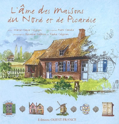 L'âme des maisons du Nord et de Picardie