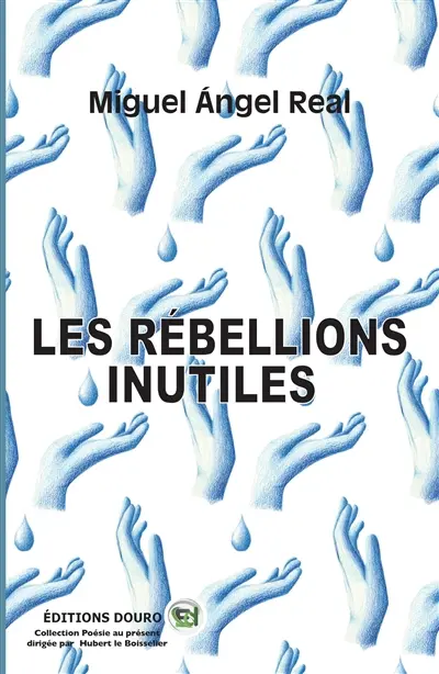 Les Rébellions inutiles