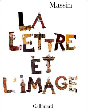 La Lettre et l'image : la figuration dans l'alphabet latin du VIIIe siècle à nos jours