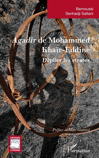 Agadir de Mohammed Khaïr-Eddine : déplier les strates