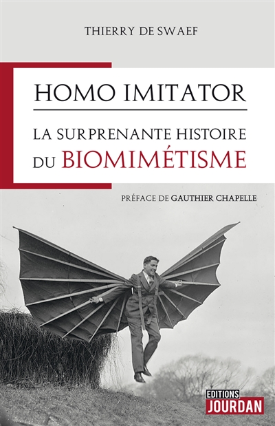 Homo imitator : la surprenante histoire du biomimétisme