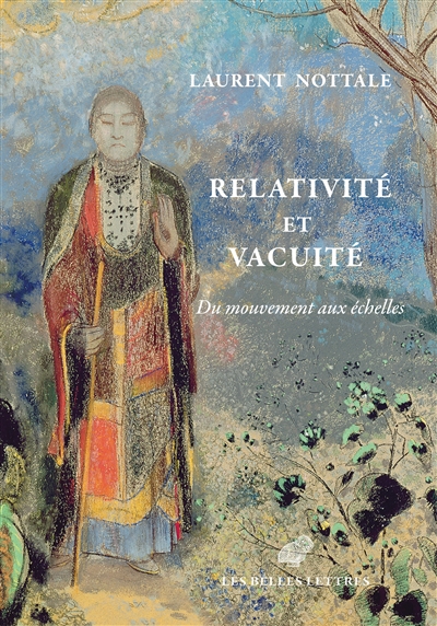 Relativité et vacuité : du mouvement aux échelles