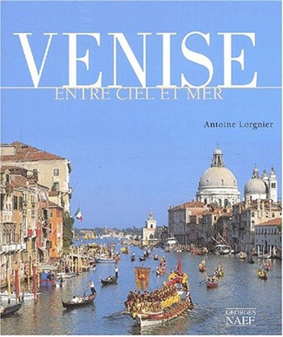 Venise : entre ciel et mer