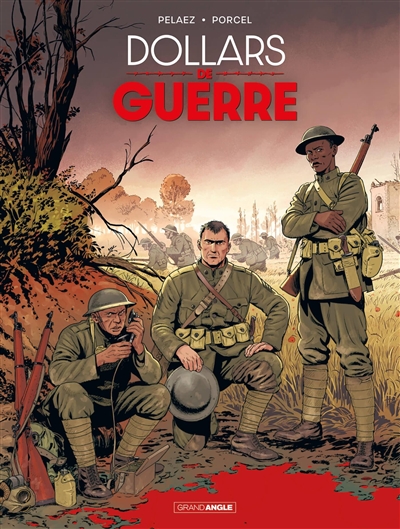 Dollars de guerre :...