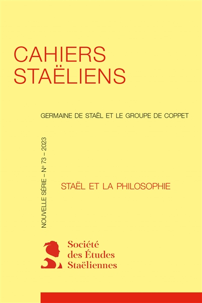 Cahiers staëliens, n° 73. Staël et la philosophie