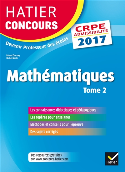 Mathématiques : CRPE admissibilité : 2017. Vol. 2