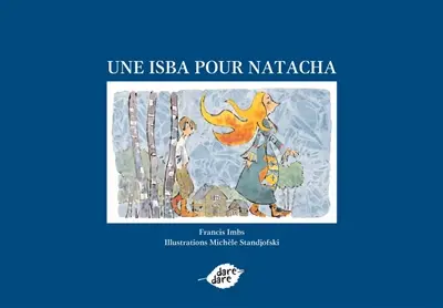 Une isba pour Natacha