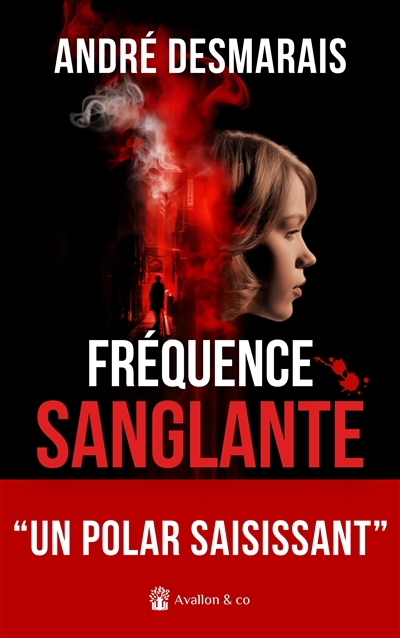 fréquence sanglante