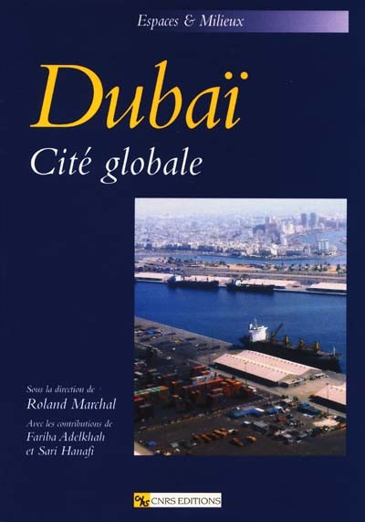 Dubaï, cité globale