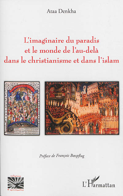 L'imaginaire du paradis et le monde de l'au-delà dans le christianisme et dans l'islam