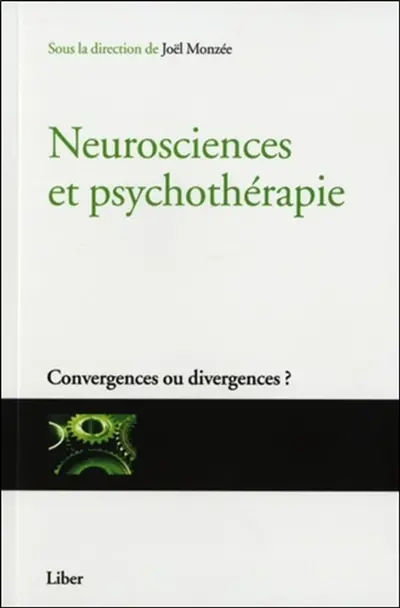 Neurosciences et psychothérapie : convergences ou divergences ?