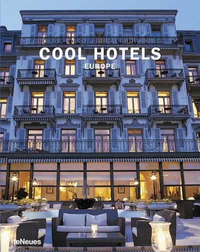 Cool hotels Europe