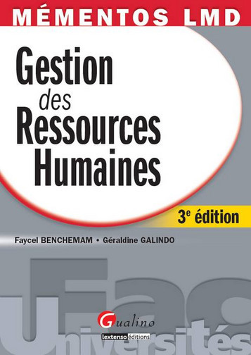 Gestion des ressources humaines : mieux comprendre les dimensions théoriques et pratiques de la gestion des personnes au sein des organisations