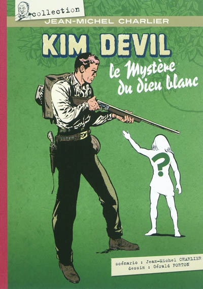 Kim Devil : le mystère du dieu blanc (1956)