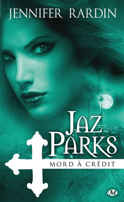 Une aventure de Jaz Parks. Vol. 3. Jaz Parks mord à crédit