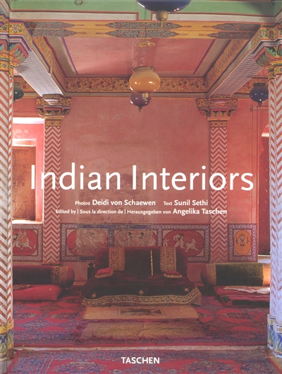 Indian interiors. Intérieurs de l'Inde