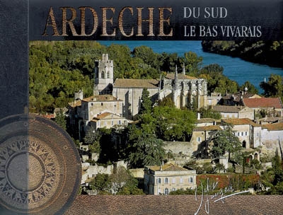 Ardèche du sud, le Bas Vivarais