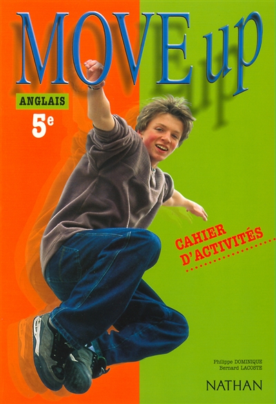 Move up, anglais 5e : cahier d'activité