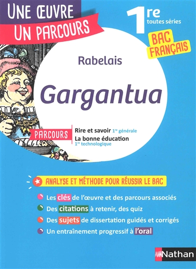 Rabelais Gargantua Parcours Rire Et Savoir 1re Generale La Bonne Education 1re Technologique 1re Toutes Series Bac Francais Florence Renner Librairie Mollat Bordeaux