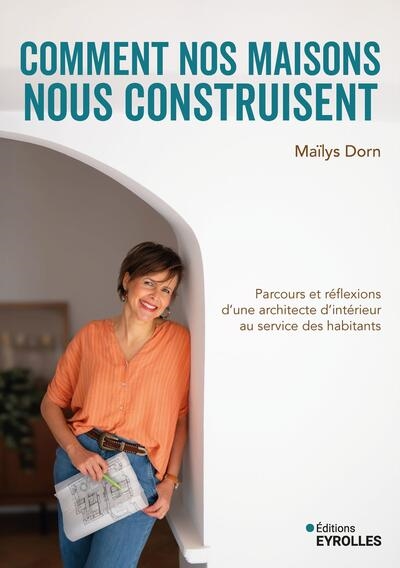 Comment nos maisons nous...