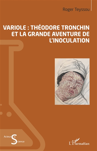 Variole : Théodore Tronchin et la grande aventure de l'inoculation