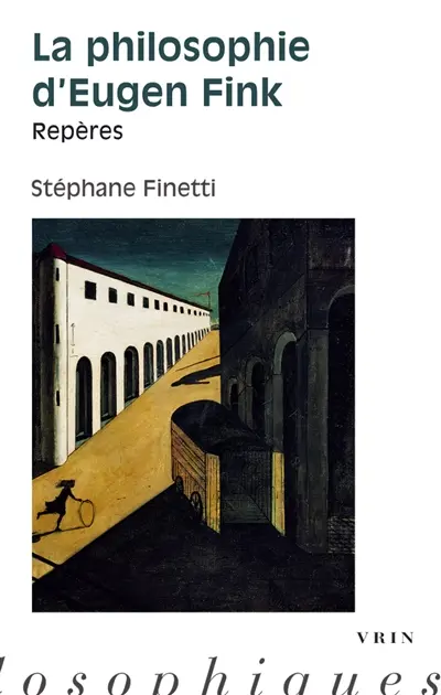 La philosophie d'Eugen Fink : repères