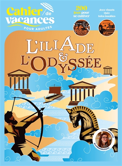 L'Iliade et l'Odyssée : cahier de vacances pour adultes