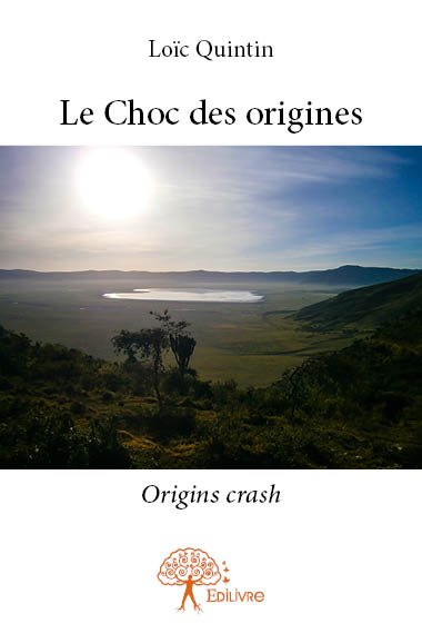 Le choc des origines : Origins crash