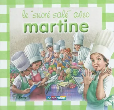 Le sucré salé avec Martine