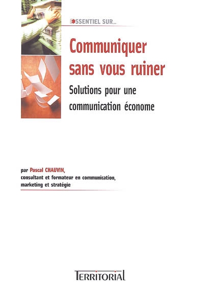 Communiquer sans vous ruiner : solutions pour une communication économe