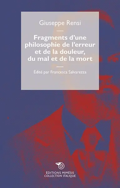 Fragments d'une philosophie de l'erreur et de la douleur, du mal et de la mort