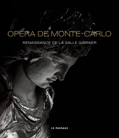 Opéra de Monte-Carlo : renaissance de la salle Garnier