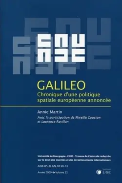 Galileo : chronique d'une politique spatiale européenne annoncée