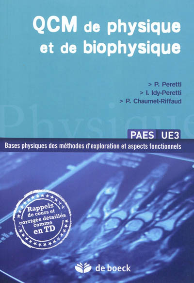 QCM de physique et de biophysique : PAES UE3 : bases physiques des méthodes d'exploration et aspects fonctionnels